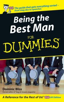 Being The Best Man For Dummies - Dominic  Bliss 