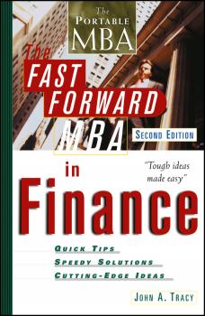 The Fast Forward MBA in Finance - John Tracy A. 