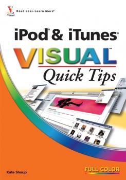 iPod & iTunes VISUAL Quick Tips - Kate  Shoup 