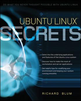 Ubuntu Linux Secrets - Richard Blum 