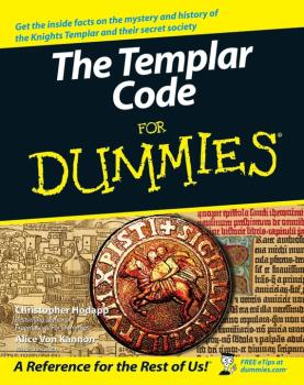 The Templar Code For Dummies - Christopher  Hodapp 