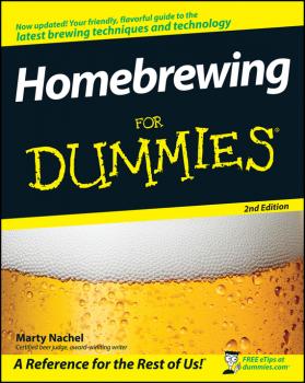 Homebrewing For Dummies - Marty  Nachel 