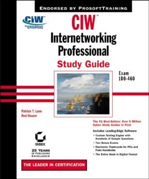 CIW Internetworking Professional Study Guide. Exam 1D0-460 - Rod  Hauser 