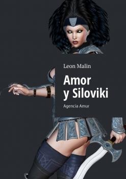 Amor y Siloviki. Agencia Amur - Leon Malin 