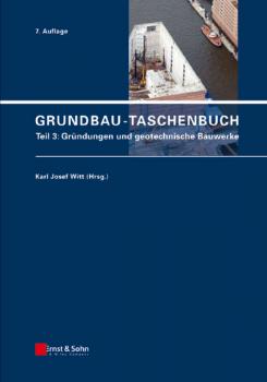 Grundbau-Taschenbuch, Teil 3. Gründungen und geotechnische Bauwerke - Karl Witt Josef 