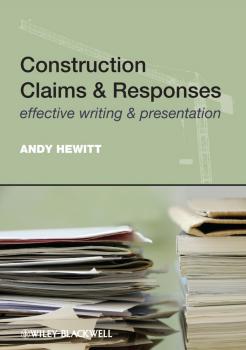 Construction Claims and Responses. Effective Writing and Presentation - Andy  Hewitt 
