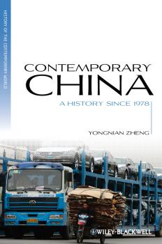 Contemporary China. A History since 1978 - Yongnian  Zheng 