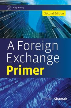 A Foreign Exchange Primer - Shani  Shamah 