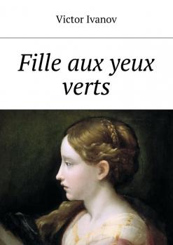 Fille aux yeux verts - Victor Ivanov 