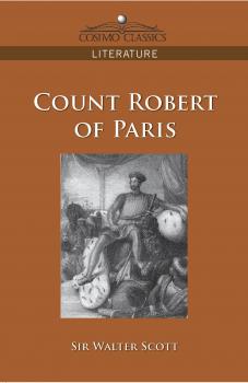 Count Robert of Paris - Вальтер Скотт Tales of My Landlord