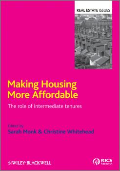 Making Housing more Affordable. The role of intermediate tenures - Monk Sarah 