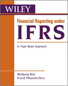 Financial Reporting under IFRS. A Topic Based Approach - Missonier-Piera Franck 