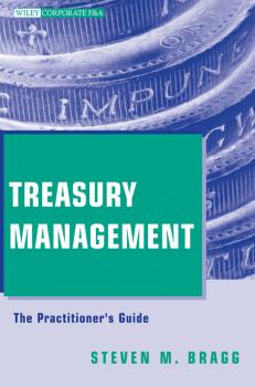 Treasury Management. The Practitioner's Guide - Steven Bragg M. 