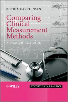 Comparing Clinical Measurement Methods. A Practical Guide - Bendix  Carstensen 