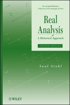 Real Analysis. A Historical Approach - Saul  Stahl 