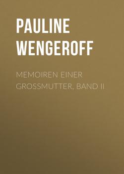 Memoiren einer Grossmutter, Band II - Pauline Wengeroff 