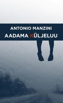 Aadama küljeluu - Antonio Manzini 