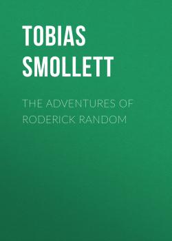 The Adventures of Roderick Random - Tobias Smollett 