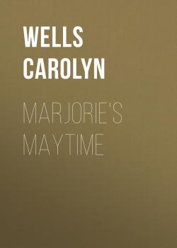 Marjorie's Maytime - Wells Carolyn 