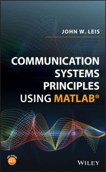Communication Systems Principles Using MATLAB - John Leis W. 