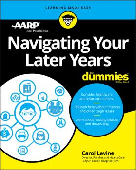 Navigating Your Later Years For Dummies - AARP 