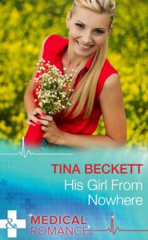 His Girl From Nowhere - Tina  Beckett 