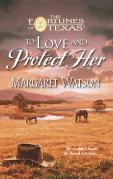 To Love & Protect Her - Margaret  Watson 