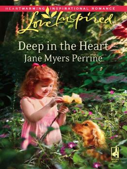 Deep in the Heart - Jane Perrine Myers 
