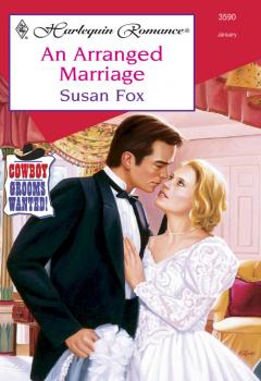 An Arranged Marriage - Susan  Fox 