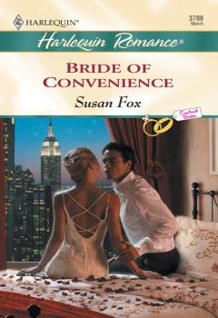 Bride Of Convenience - Susan  Fox 