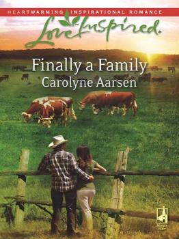 Finally a Family - Carolyne  Aarsen 