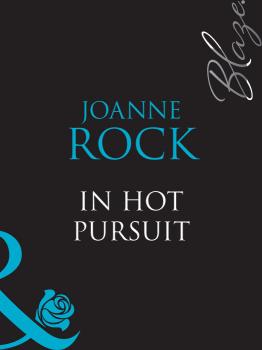 In Hot Pursuit - Joanne  Rock 