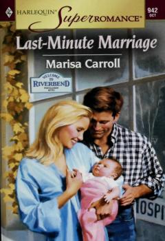 Last-Minute Marriage - Marisa  Carroll 