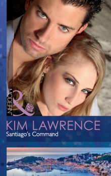 Santiago's Command - KIM  LAWRENCE 