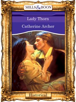 Lady Thorn - Catherine  Archer 
