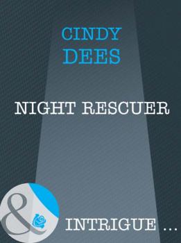 Night Rescuer - Cindy  Dees 