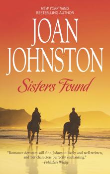 Sisters Found - Joan  Johnston 