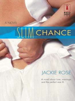 Slim Chance - Jackie  Rose 