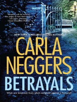 Betrayals - Carla  Neggers 