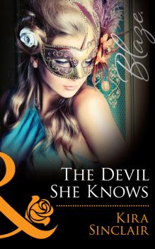 The Devil She Knows - Kira Sinclair 
