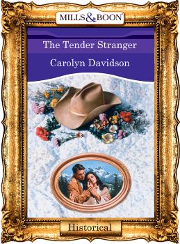 The Tender Stranger - Carolyn  Davidson 