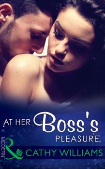 At Her Boss's Pleasure - CATHY  WILLIAMS 
