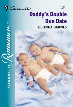 Daddy's Double Due Date - Belinda  Barnes 