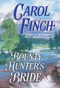Bounty Hunter's Bride - Carol  Finch 