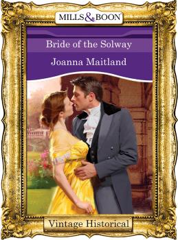 Bride of the Solway - Joanna  Maitland 