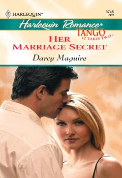 Her Marriage Secret - Darcy  Maguire 