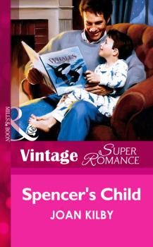 Spencer's Child - Joan  Kilby 