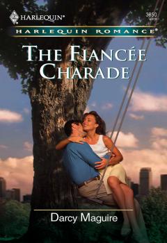The Fiancee Charade - Darcy  Maguire 