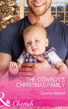The Cowboy's Christmas Family - DONNA  ALWARD 