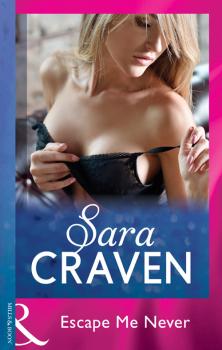 Escape Me Never - Sara  Craven 
